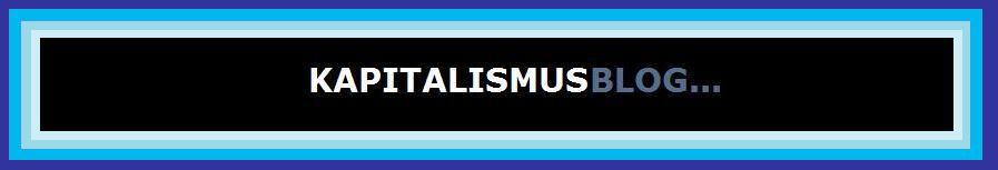 KAPITALISMUS BLOG...