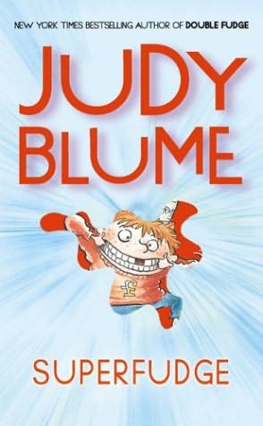 superfudge by judy blume book report superfudge by judy blume book report