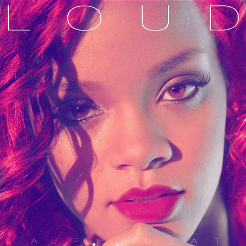Rihanna - Loud Part. II (FanMade Album Cover)