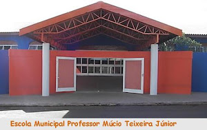 Escola Municipal Professor Múcio Teixeira Júnior