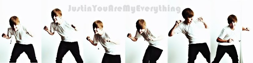 JustinYouAreMyEverything