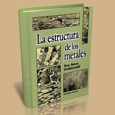 ESTRUCTURA DE LOS MATERIALES. La+Estructura+De+Los+Metales+-+Lindenvald+-+Book
