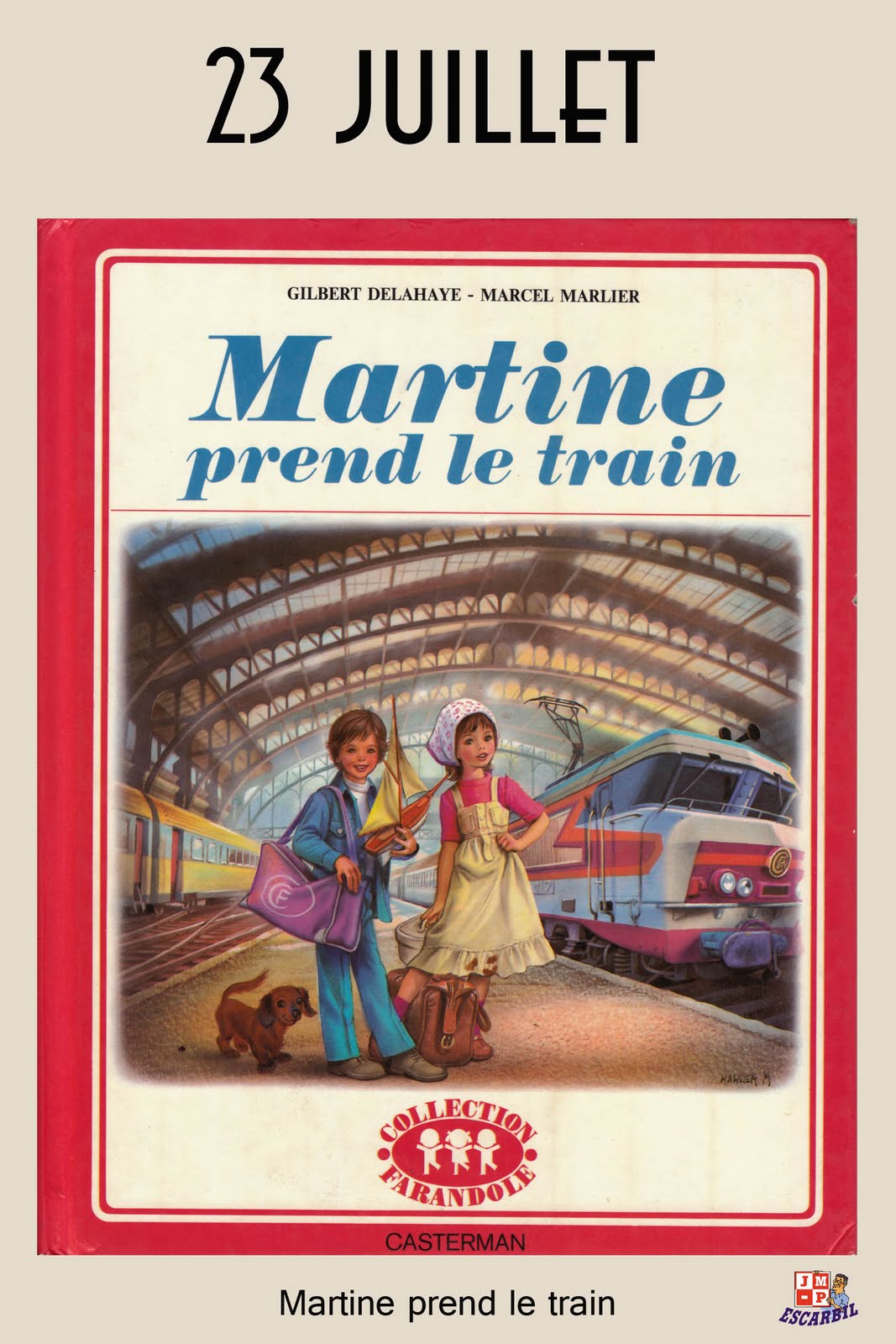 Et... les trains dans les livres d'enfants  07-23-Martine+prend+le+train-G-Delahaye-M-Marlier+copie