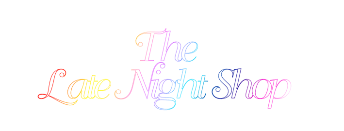 ::::::: The Late Night Shop :::::::