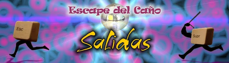 Escape - Salidas