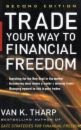 Trade Your Way to Financial Freedom by Van K. Tharp