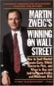 Winning On Wall Street by Martin Zweig