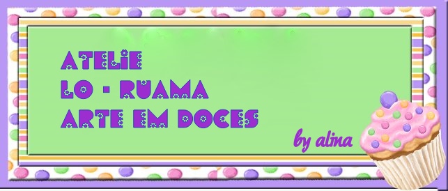 Ateliê LO-RUAMA Arte em Doces