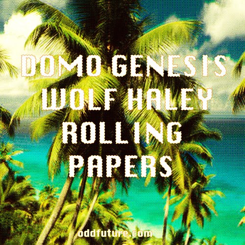 Domo+genesis+rolling+papers+lyrics