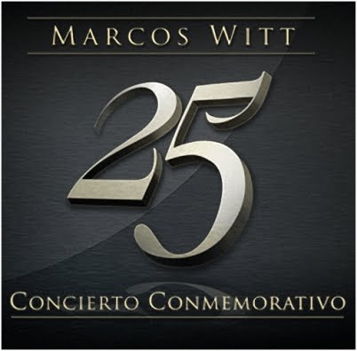 Marcos Witt 25 Años Conmemorativo