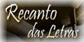 Recanto Das Letras...Entrem...