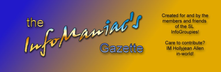 The Infomaniac's Gazette