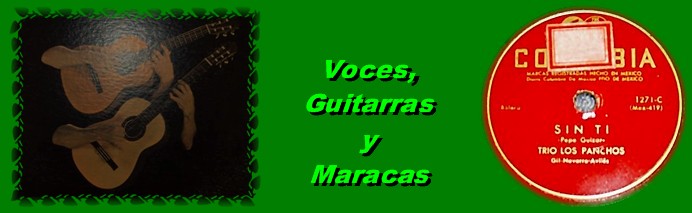 Voces, Guitarras y Maracas