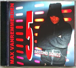 MAX VANREMMERDEN 5-SECOND SONGS