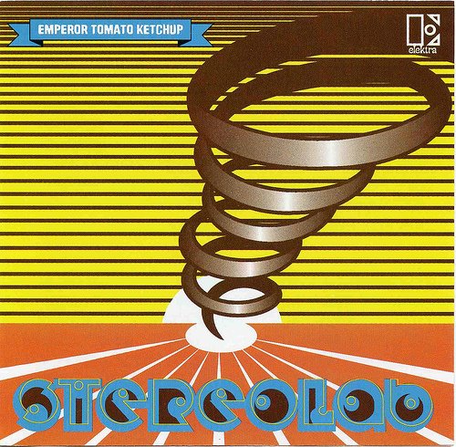 [Stereolab+-+Emperor+Tomato+Ketchup.jpeg]