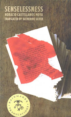 <i>Senselessness</i> - Horacio Castellanos Moya
