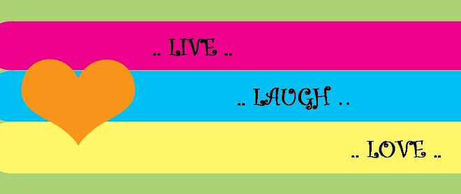 ..Live..Laugh..Love..