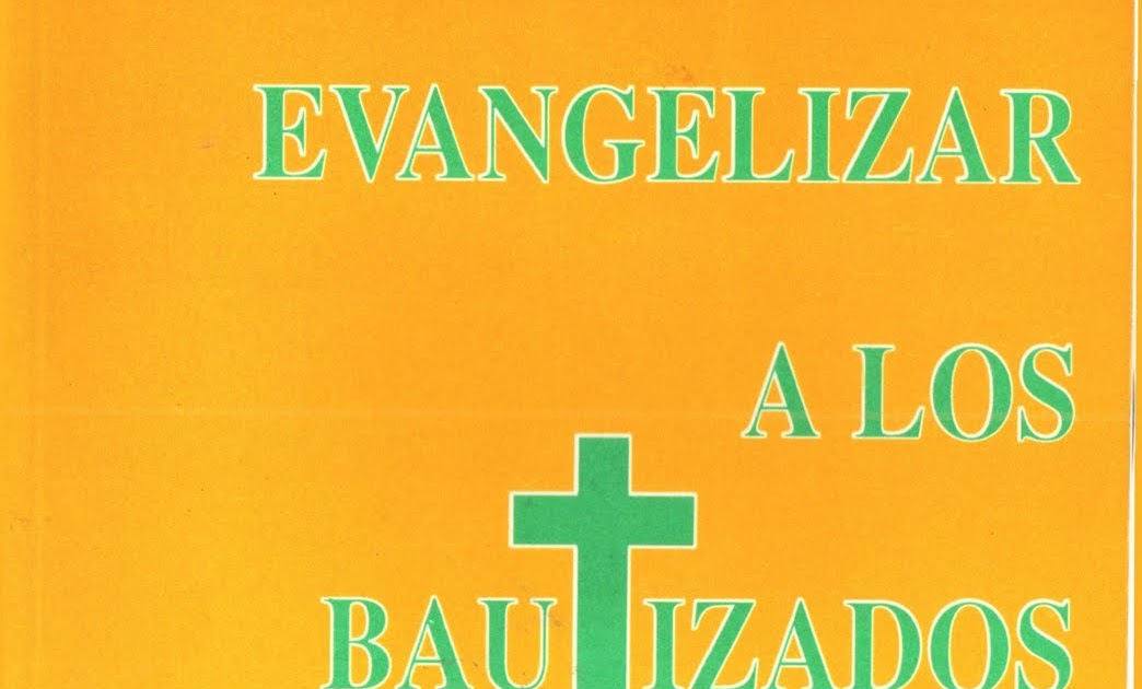 id y evangelizar a los bautizados pdf