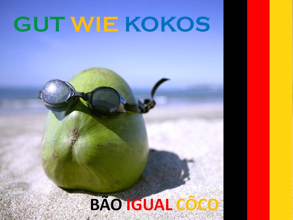 Gut wie Kokos - Bão igual Côco