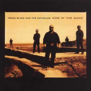 En écoute présentement - Page 25 Frank+Black+and+The+catholics+-+Dog+in+the+sand-2001
