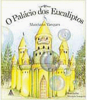 O PALÁCIO DOS EUCALIPTOS