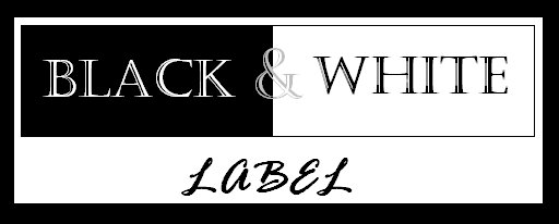 BLACK AND WHITE LABEL