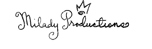 My Old Milady Productions website