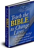 Teach The Bible To Change Lives - Order Now!
