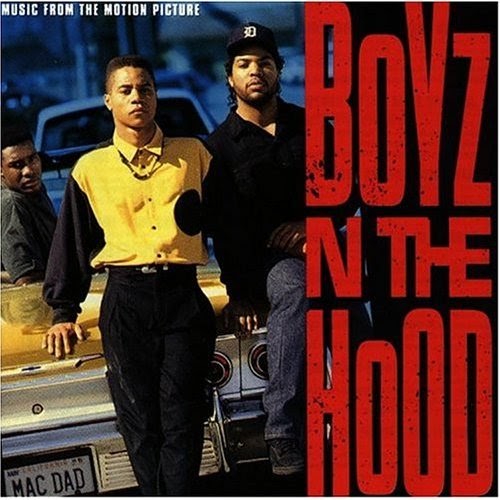 WestCoastNation Boyz N The Hood (OST) [1991]