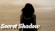 Secret Shadow