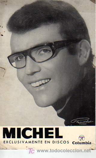 EL BLOG DE JUAN VIVES EL CANTANTE MICHEL. BIOGRAFÍA Y HOMENAJE