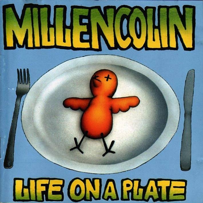 [millencolin_life_on_a_plate_front.jpg]