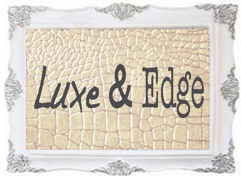 Luxe & Edge
