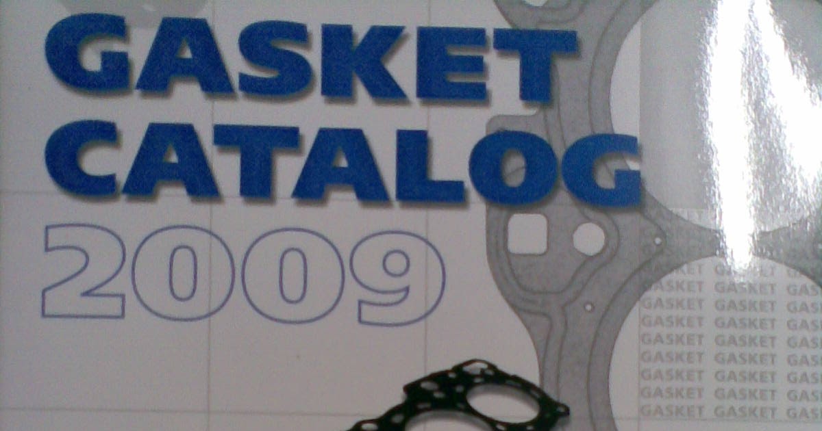 KP Gasket KP GASKET CATALOG 2009