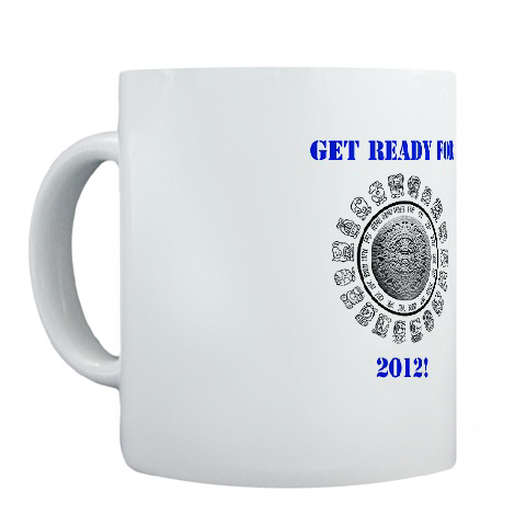 Get Ready for 2012 Unique Coffe Mug!