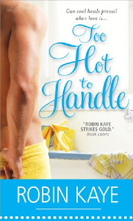 Review/Rant: Too Hot To Handle by Robin Kaye