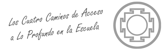 Los Cuatro Caminos de Acceso a Lo Profundo en la Escuela.