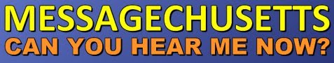 [100120-messagechusetts-banner.jpg]
