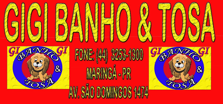 GIGI BANHO & TOSA (44) 3253-1300