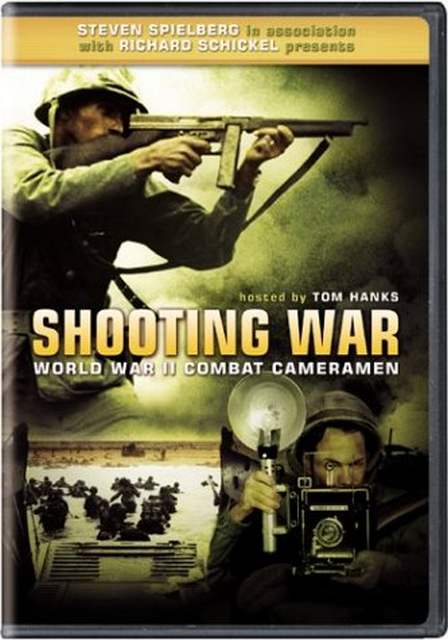 Shooting War: World War II Cameramen [2000 TV Movie]