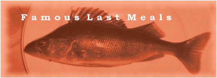 Famous Last Meals - Portraits of Last Requests