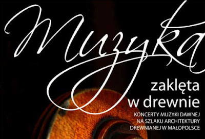 Muzyka Zaklęta w Drewnie Szlak Architektury Drewnianej w Małopolsce