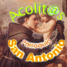 Acólitos Parroquia Patronato San Antonio de Padua