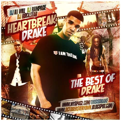 Hip Hop A.D. Mixtape Madness Drake Heartbreak Drake