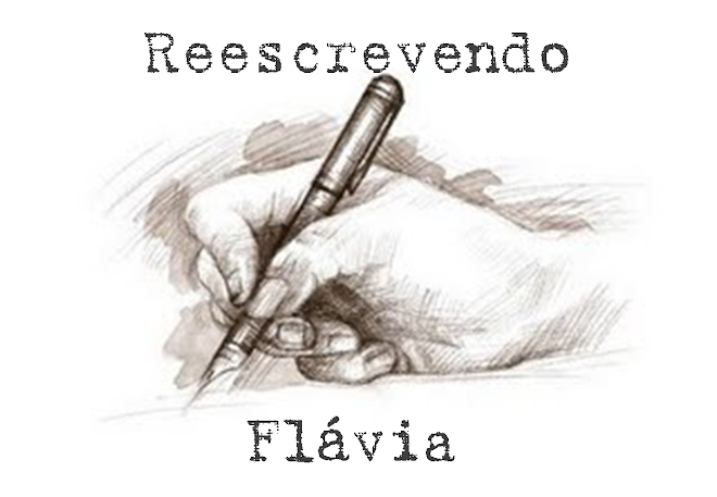 Reescrevendo Flávia