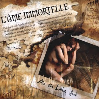 L'me Immortelle L+Ame+Immortelle+-+Als+die+Liebe+starb