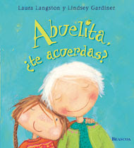 Abuelita, ¿te acuerdas?