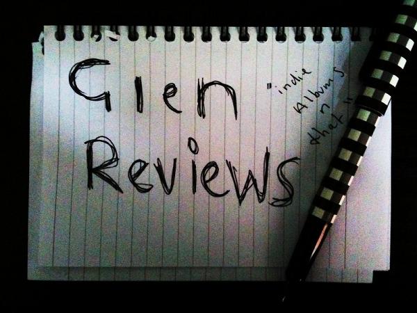 Glen Reviews