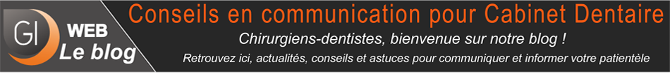 Conseils en communication pour cabinets dentaires