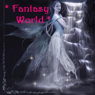 * Fantasy World *